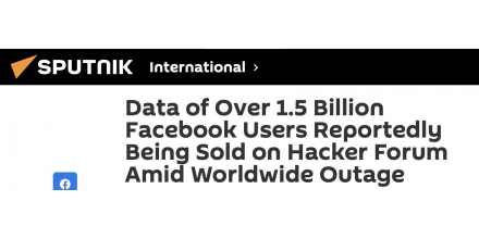 Foreign media exposure: someone sold 1.5 billion Facebook user data on the hacker forum, with a tota