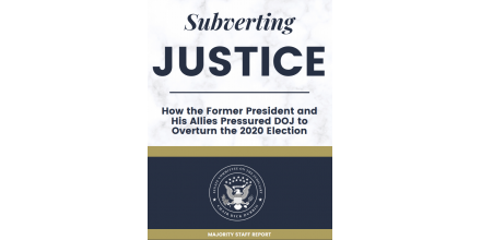 US Senate 394 page investigation report: explain in detail how trump tried to overturn the election 